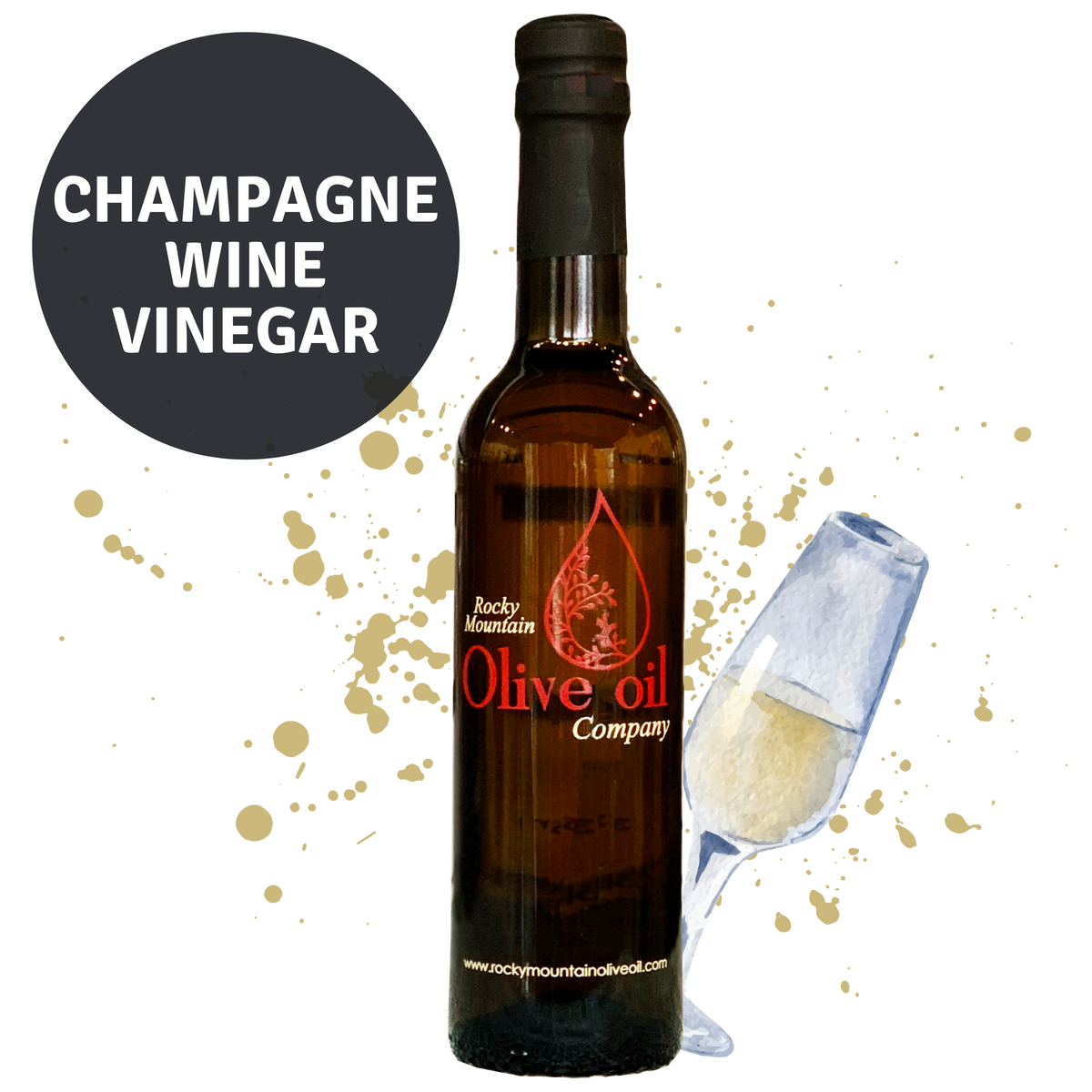 Champagne Wine Vinegar Rocky Mountain Olive Oil
